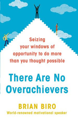 There Are No Overachievers