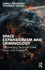 Space Expansionism and Criminology Space Expansionism and Criminology