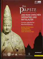 Die Papste und Rom Zwischen Spatantike und Mittelalter