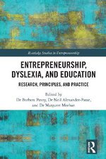 Entrepreneurship, Dyslexia, and Education