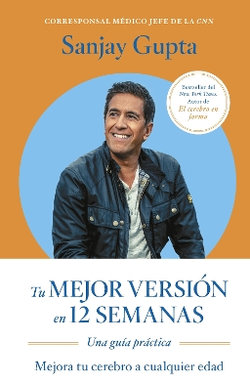 Tu Mejor Versión en 12 Semanas (12 Weeks to a Sharper You Spanish Edition) Tu Mejor Versión en 12 Semanas (12 Weeks to a Sharper You Spanish Edition)