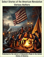 Select Stories of the American Revolution