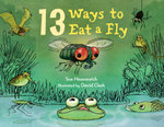 13 Ways to Eat a Fly