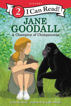 Jane Goodall: a Champion of Chimpanzees