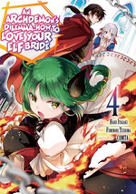 An Archdemon's Dilemma: How to Love Your Elf Bride (Manga Version) Volume 4
