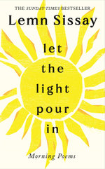 Let the Light Pour In Let the Light Pour In