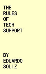 The Rules of Tech Support