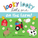 Looky Looky Little One: On The Farm