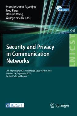 Security and Privacy in Communication Networks