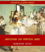 Abbotsford and Newstead Abbey
