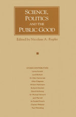 Science, Politics and the Public Good