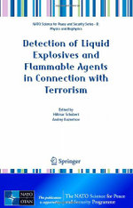 Detection of Liquid Explosives and Flammable Agents in Connection with Terrorism