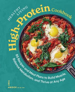 Healthy Living High-Protein Cookbook