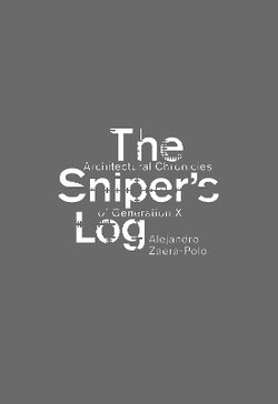 The Sniper's Log The Sniper's Log