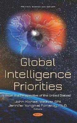 Global Intelligence Priorities (from the Perspective of the United States)