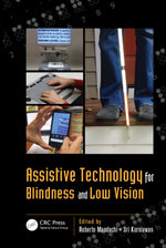 Assistive Technology for Blindness and Low Vision
