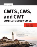 CWTS, CWS, and CWT Complete Study Guide