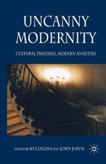Uncanny Modernity