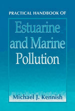 Practical Handbook of Estuarine and Marine Pollution
