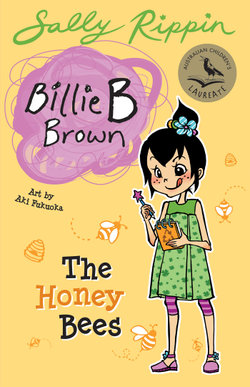 Billie B Brown : The Honey Bees