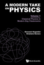 A Modern Take on Physics