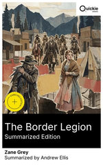 The Border Legion (Summarized Edition)