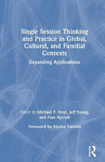 Single-Session Thinking and Practice in Global Cultural and Familial Contexts