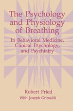 The Psychology and Physiology of Breathing