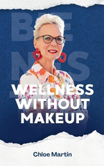 Wellness Without Makeup