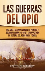 Las Guerras Del Opio