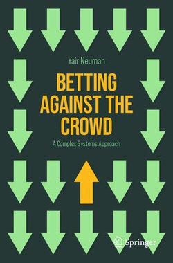 Betting Against the Crowd Betting Against the Crowd