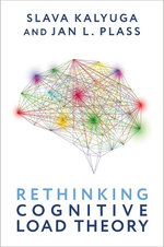 Rethinking Cognitive Load Theory