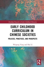 Early Childhood Curriculum in Chinese Societies