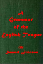A Grammar of the English Tongue