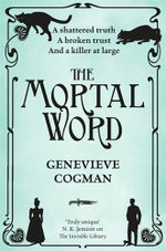 The Mortal Word : The Invisible Library