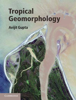 Tropical Geomorphology Tropical Geomorphology