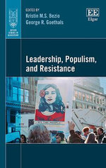 Leadership, Populism and Resistance