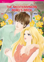 The Mediterranean Rebel's Bride (Harlequin Comics)