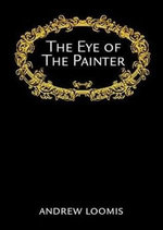 The Eye Of The Painter