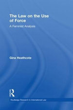 The Law on the Use of Force