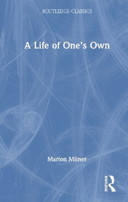 A Life of One's Own A Life of One's Own