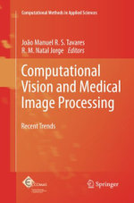 Computational Vision and Medical Image Processing