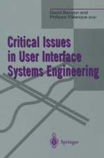 Critical Issues in User Interface Systems Engineering