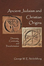 Ancient Judaism and Christian Origins