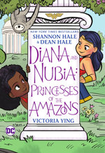 Diana and Nubia: Princesses of the Amazons