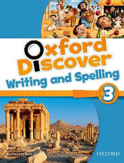 Oxford Discover: Level 3 Writing and Spelling