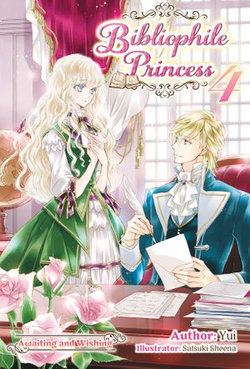Bibliophile Princess: Volume 4