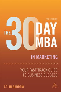 The 30 Day MBA in Marketing The 30 Day MBA in Marketing