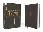 The NASB Grace and Truth Study Bible