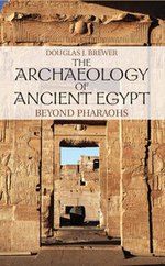 The Archaeology of Ancient Egypt